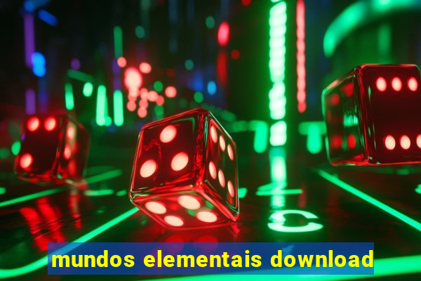 mundos elementais download